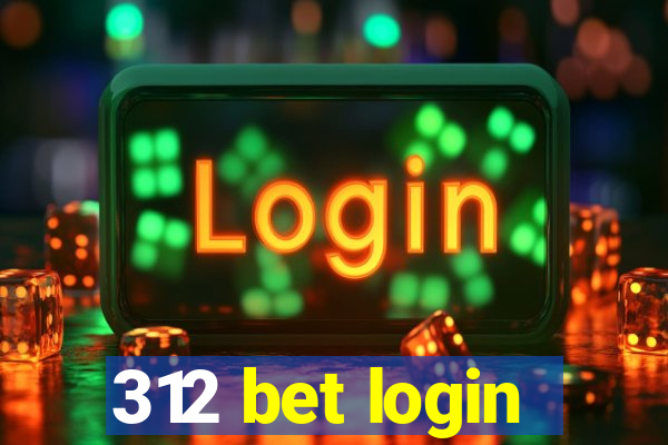 312 bet login